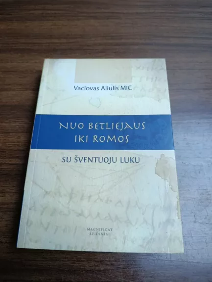 Nuo Betliejaus iki Romos su šventuoju Luku