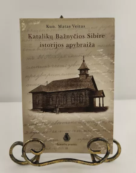 Katalikų Bažnyčios Sibire istorijos apybraiža