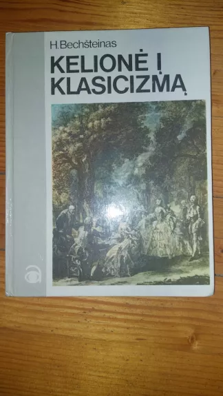 Kelionė į Klasicizmą
