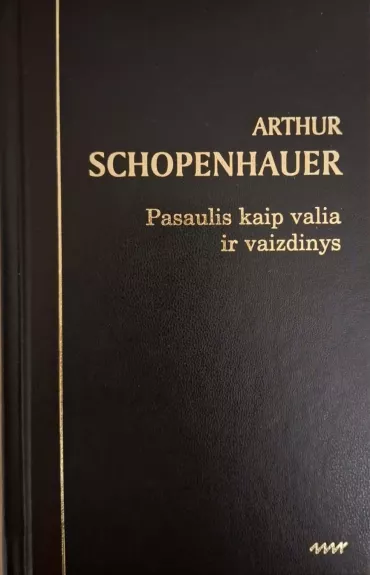 Pasaulis kaip valia ir vaizdinys