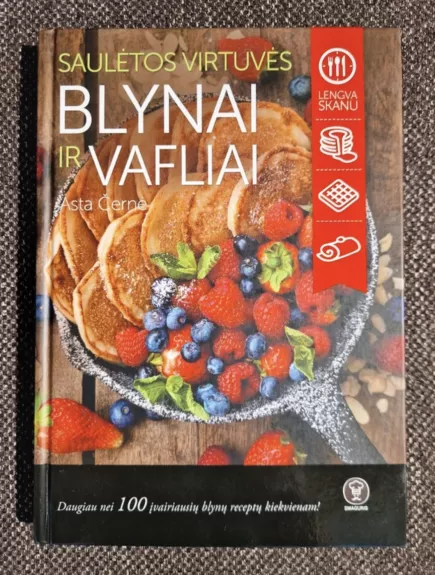 Saulėtos virtuvės BLYNAI IR VAFLIAI