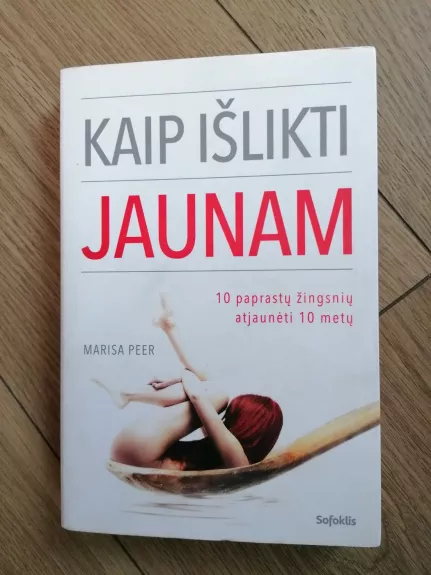 Kaip išlikti jaunam