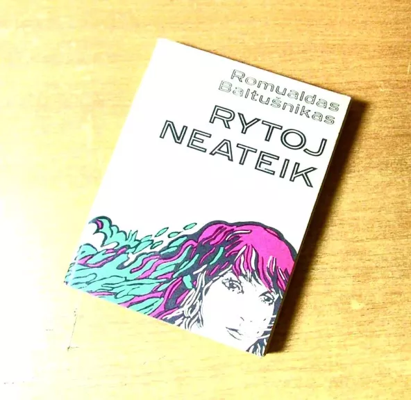 Rytoj neateik