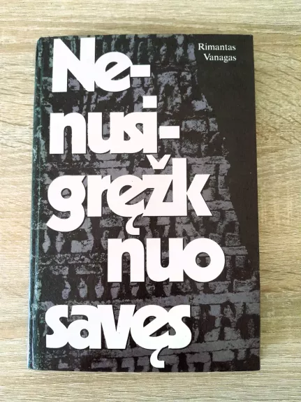 Nenusigręžk nuo savęs