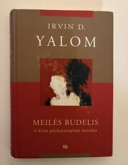 Meilės budelis ir kitos psichoterapinės istorijos