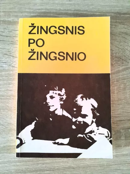 ŽINGSNIS PO ŽINGSNIO
