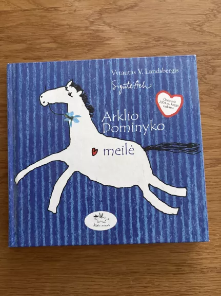 Arklio Dominyko meilė - Sigutė Ach, knyga 1