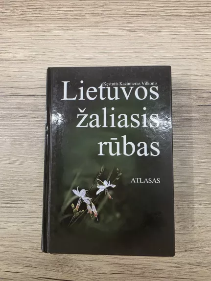 Lietuvos žaliasis rūbas. Atlasas