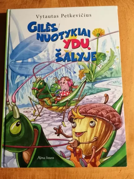 Gilės nuotykiai ydų šalyje