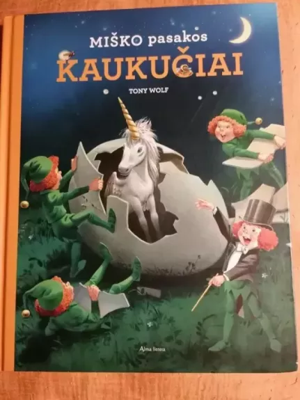 Kaukučiai. Miško pasakos