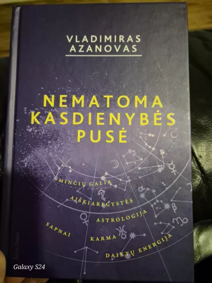 Nematoma kasdienybės pusė