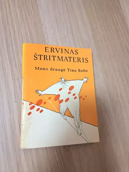 Mano draugė Tina Babė