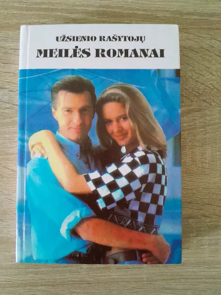 UŽSIENIO RAŠYTOJŲ MEILĖS ROMANAI (MR)