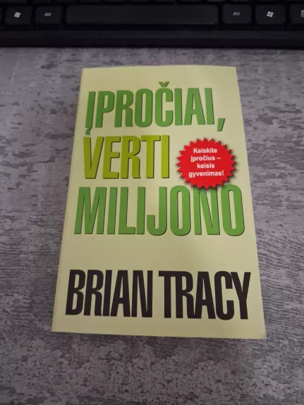 Įpročiai verti milijono