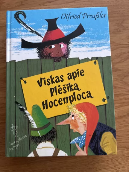 Viskas apie plėšiką Hocenplocą