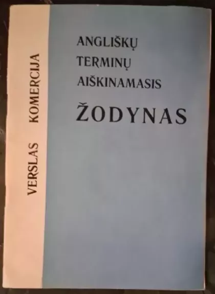 Angliškų terminų aiškinamasis žodynas