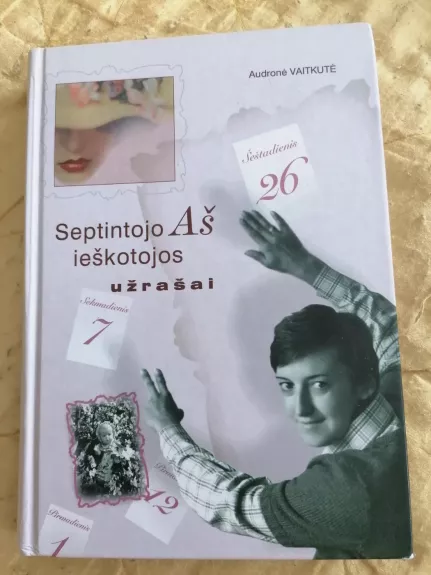 Septintojo Aš ieškotojos užrašai