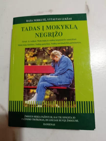 Tadas į mokyklą negrįžo