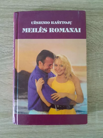 UŽSIENIO RAŠYTOJŲ MEILĖS ROMANAI (MR)