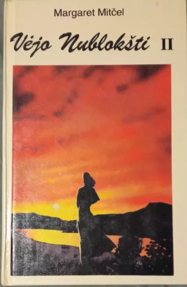 Vėjo nublokšti II dalis