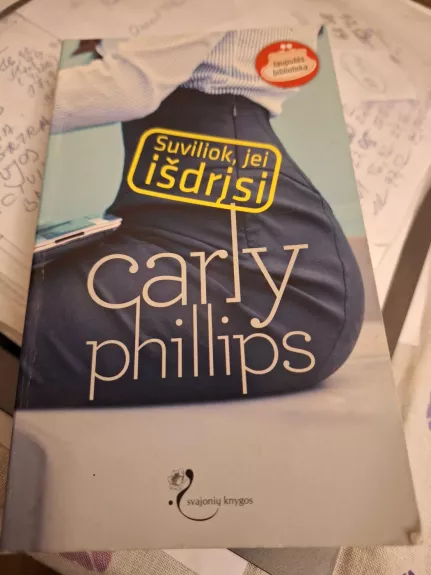 Suviliok, jei išdrįsi