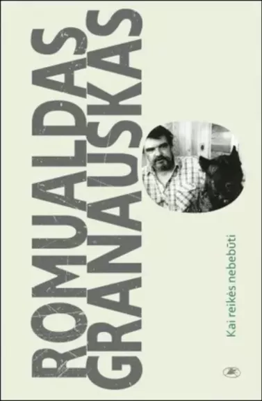 Kai reikės nebebūti