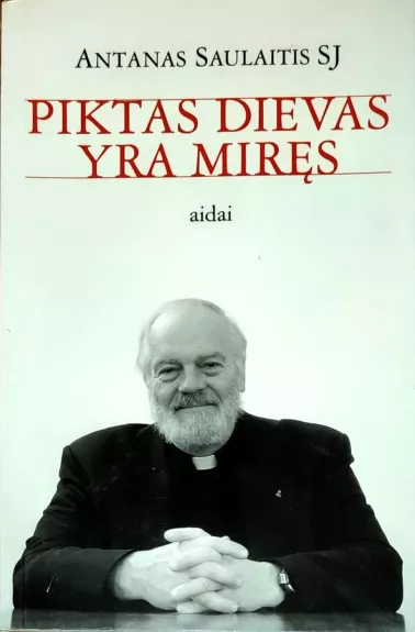 Piktas dievas yra miręs