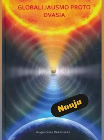 Globali jausmo proto dvasia