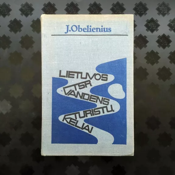 Lietuvos TSR vandens turistų keliai