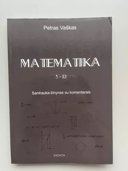 Matematika. Santrauka-žinynas su komentarais.