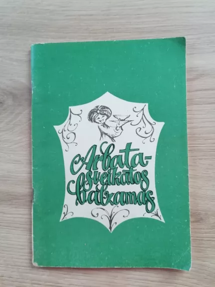 Arbata- sveikatos balzamas