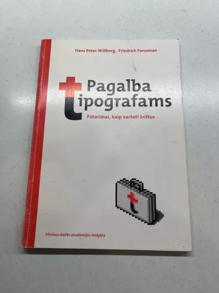 Pagalba tipografams: patarimai, kaip vartoti šriftus