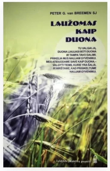 Laužomas kaip duona