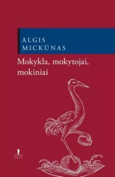 Mokykla, mokytojai, mokiniai