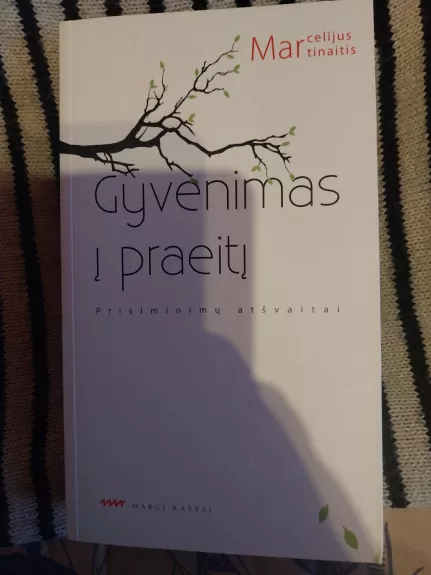 Gyvenimas į praeitį