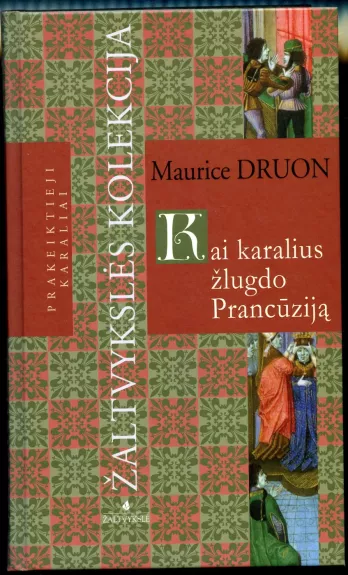 Kai karalius žlugdo Prancūziją