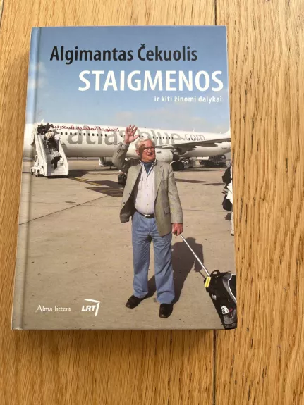 Staigmenos ir kiti žinomi dalykai