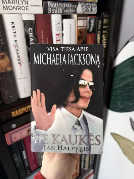 Be kaukės. Visa tiesa apie Michaelą Jacksoną