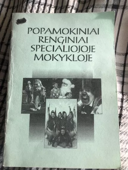 Popamokiniai renginiai specialiojoje mokykloje