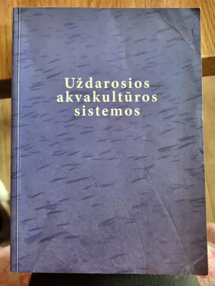 Uždarosios akvakultūros sistemos