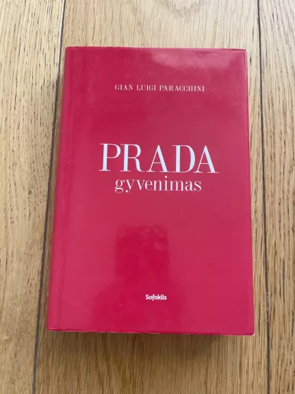 PRADA gyvenimas