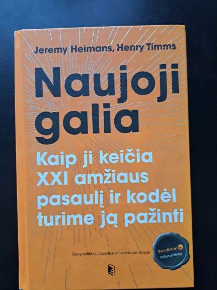 Naujoji galia: kaip ji keičia XXI amžiaus pasaulį ir kodėl turime ją pažinti
