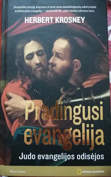 Pradingusi evangelija: Judo evangelijos odisėja