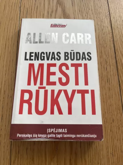 Lengvas būdas mesti rūkyti