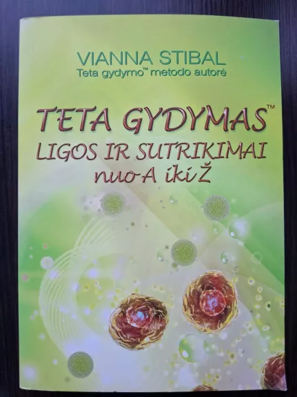 Teta gydymas ligos ir sutrikimai nuo A iki Ž
