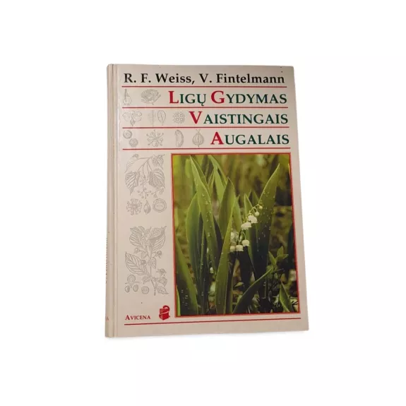 Ligų gydymas vaistingais augalais