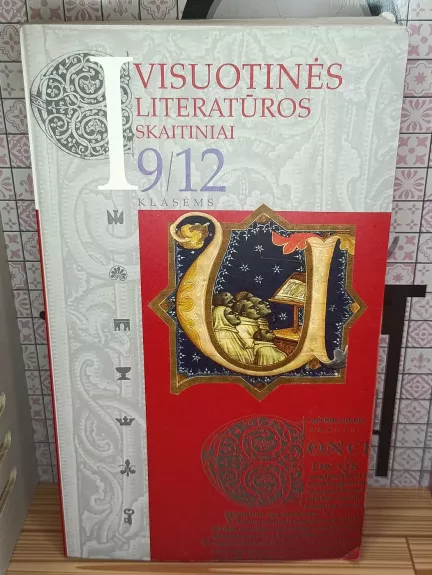 Visuotinės literatūros skaitiniai 9-12 klasėms (1 dalis)