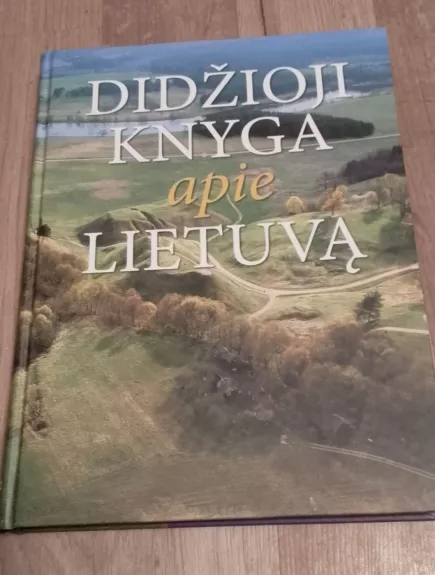 Didzioji knygą apie Lietuvą