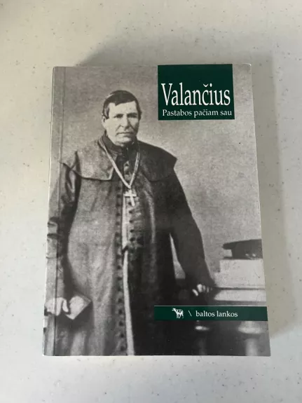 Valančius Pastabos paiam sau