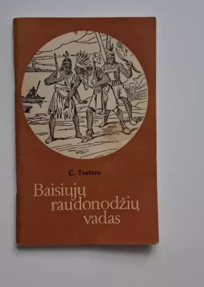 Baisiųjų raudonodžių vadas